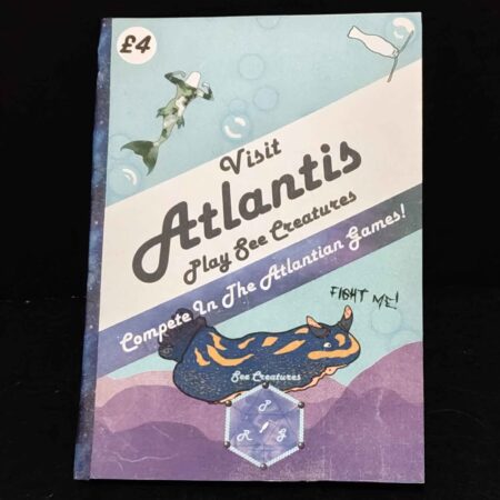 Visit Atlantis play see creatures, compete in the atlantian games. aqua background with layer purple foreground, a blue nudibranch saying fight me and a merfolk in the background.